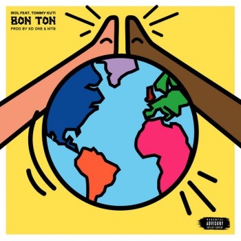 IROL feat. Tommy Kuti Bon Ton
