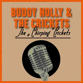 Buddy Holly & The Crickets An Empty Cup (Amd a Broken Date)