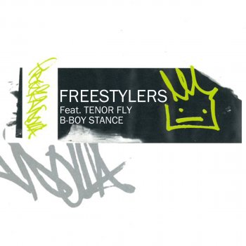 Freestylers feat. Tenor Fly B Boy Stance (Radio Edit)