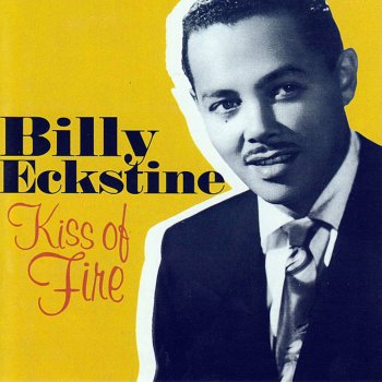 Billy Eckstine No Orchids for My Lady