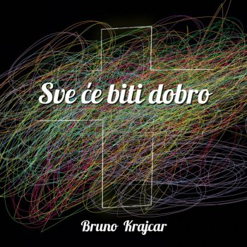 BRUNO KRAJCAR Tri kralja (feat. Dina Rizvić)