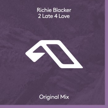 Richie Blacker 2 Late 4 Love