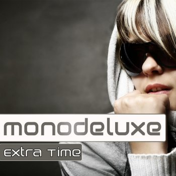 Monodeluxe EP Mix (DJ Mix)