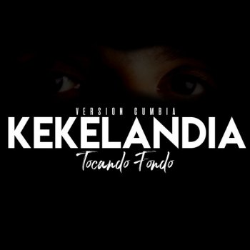 Kekelandia Tocando Fondo