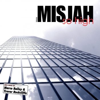 DJ Misjah So High (Marco Bailey Remix)