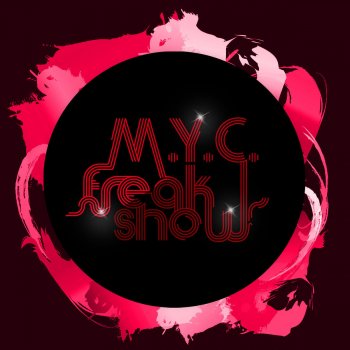 M.Y.C. Freakshow (Tune Up! Remix)