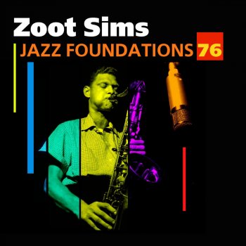 Zoot Sims It Had to Be You