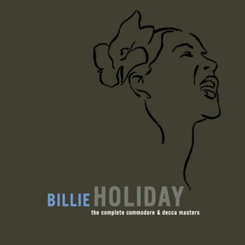 Billie Holiday Baby, I Don't Cry Over You