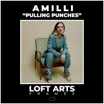 Amilli Pulling Punches - Loft Arts Frames