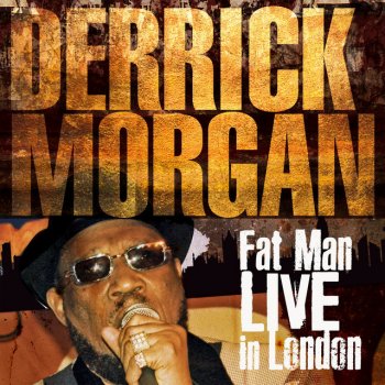 Derrick Morgan Reggae Train (Live)