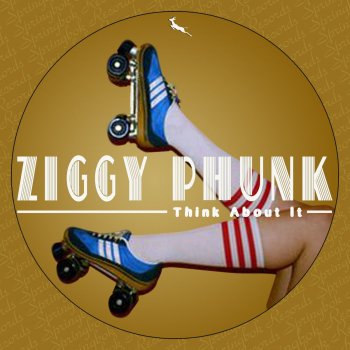 Ziggy Phunk Think About It (Ultimate moog mix)