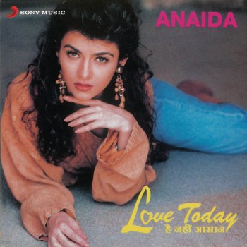 Anaida Love Today Hai Nahin Asaan