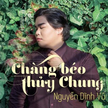 Nguyen Dinh Vu Chang Beo Thuy Chung