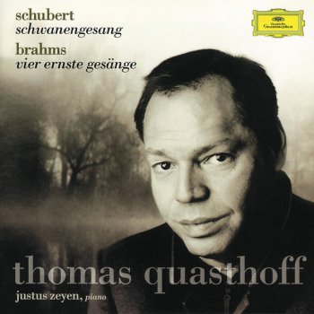 Johannes Brahms, Thomas Quasthoff & Justus Zeyen 4 Ernste Gesänge, Op.121: 2. Ich wandte mich und sahe