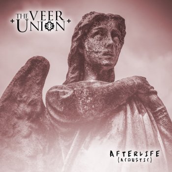 The Veer Union Afterlife (Acoustic)