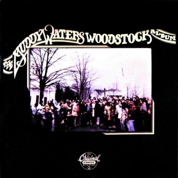 Muddy Waters Let the Good Times Roll