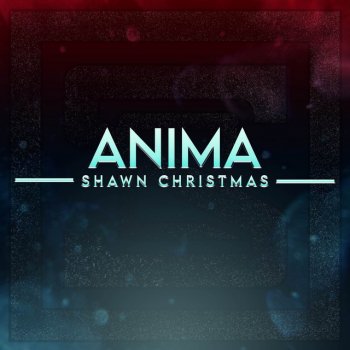 Shawn Christmas ANIMA (From "Sword Art Online Alicization")