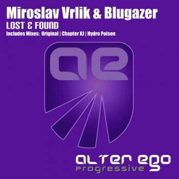 Miroslav Vrlik feat. Blugazer Lost & Found (Chapter XJ Remix)