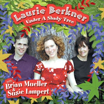 The Laurie Berkner Band Under a Shady Tree