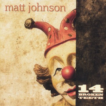 Matt Johnson Hobo's Lullaby