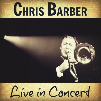 Chris Barber Moonshine Man (Live)