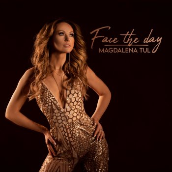 Magdalena Tul Face the Day