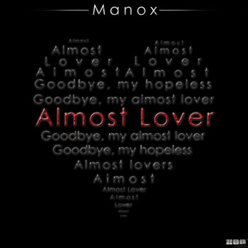 Manox Almost Lover (Steven Chanell Radio Edit)