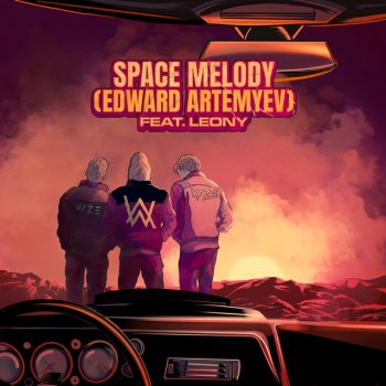 VIZE feat. Alan Walker, Edward Artemyev & Leony Space Melody (Edward Artemyev) (feat. Leony)