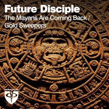 Future Disciple Gold Sweepers - Original Mix