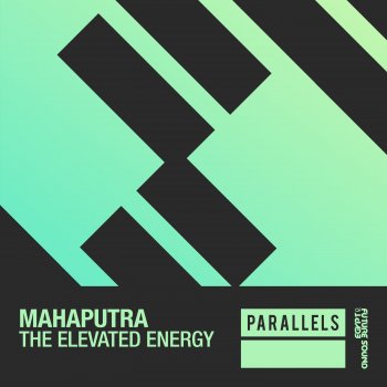 Mahaputra The Elevated Energy (Extended Mix)