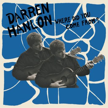 Darren Hanlon There's Nothing On My Mind