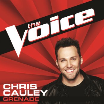 Chris Cauley Grenade (The Voice Performance)