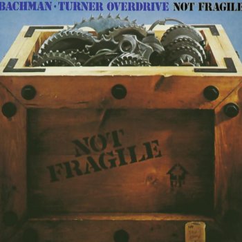 Bachman-Turner Overdrive Blue Moanin'