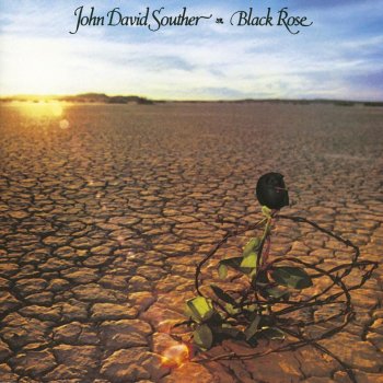 JD Souther Black Rose