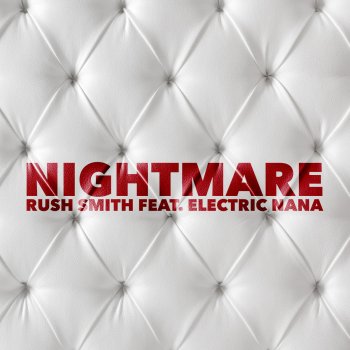 Rush Smith feat. Electric Nana Nightmare