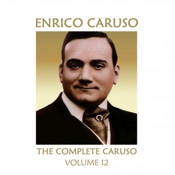 Enrico Caruso Un Ballo In Maschera, Act I: La Rivedra Nell'estasi