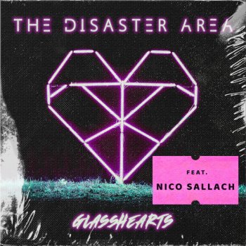 The Disaster Area feat. Nico Sallach Glasshearts - 2020