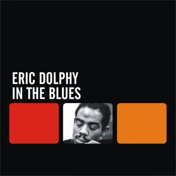 Eric Dolphy When Lights Are Low