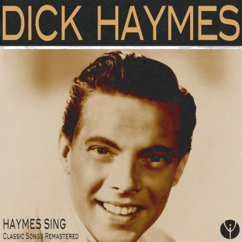 Dick Haymes For the First Time (I've Fallen in Love)