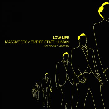 Massive Ego feat. Empire State Human Low Life
