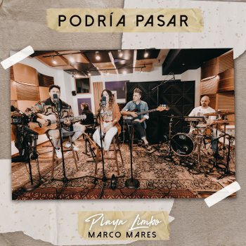Playa Limbo feat. Marco Mares Podría Pasar - En Vivo
