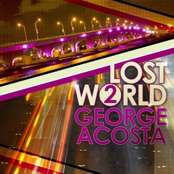 George Acosta Lost World 2 Continious Mix