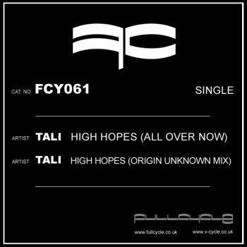 Tali High Hopes (All Over Now) (Origin Unknown Remix)