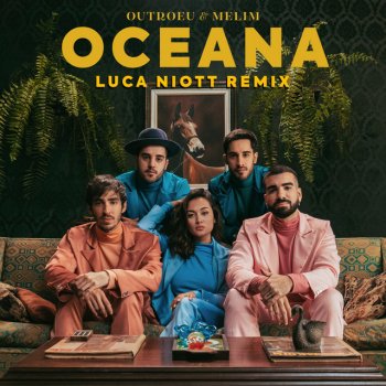 OUTROEU feat. Melim & Luca Niott Oceana - Luca Niott Remix