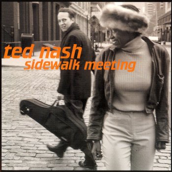 Ted Nash Sidewalk Meeting