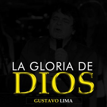 Gustavo Lima La Gloria De Dios