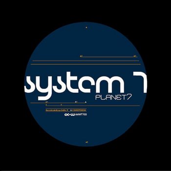 System 7 Planet 7 - James Holden Remix