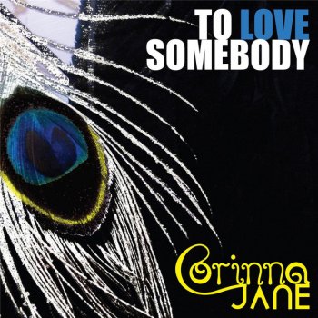 Corinna Jane To Love Somebody (A Cappella)