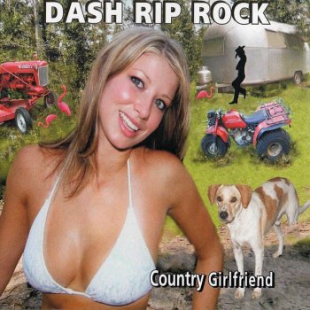 Dash Rip Rock Let the Trucks Roll