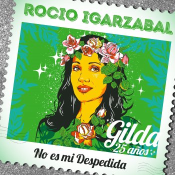 Rocio Igarzabal feat. Gilda No es mi Despedida